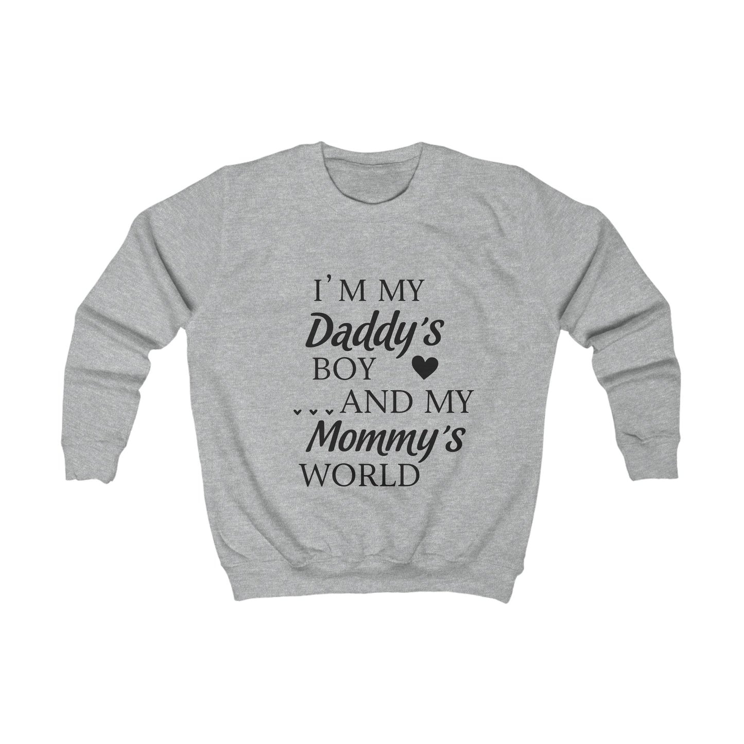 Cute Kids Sweatshirt, Family Love Gift, Kids Hoodie, Heartfelt Sweatshirt, Daddy's Boy Mommy's World, Cozy Kids Apparel