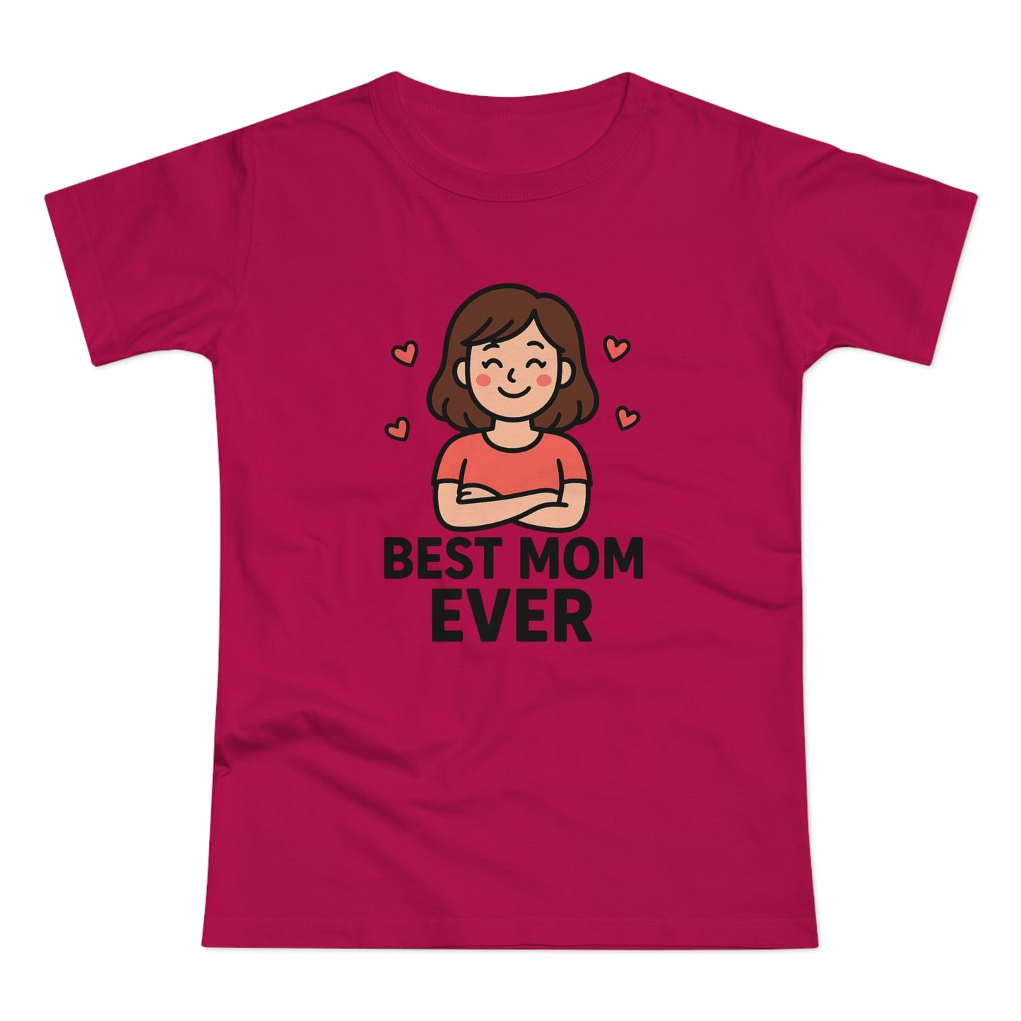 Best Mom Ever T-Shirt, Mother's Day Gift, Women's Casual Tee, Family Reunion Shirt, Cute Mom Apparel, Gift for Her