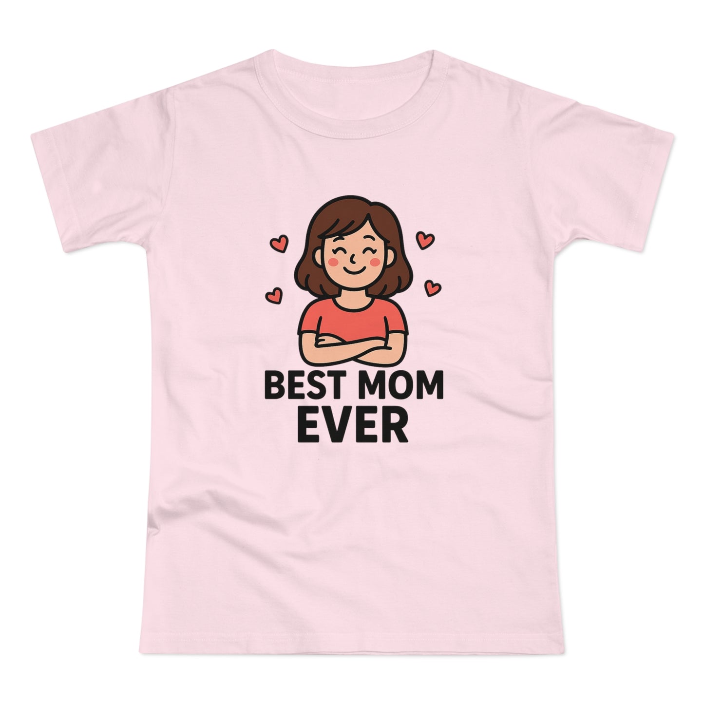 Best Mom Ever T-Shirt, Mother's Day Gift, Women's Casual Tee, Family Reunion Shirt, Cute Mom Apparel, Gift for Her