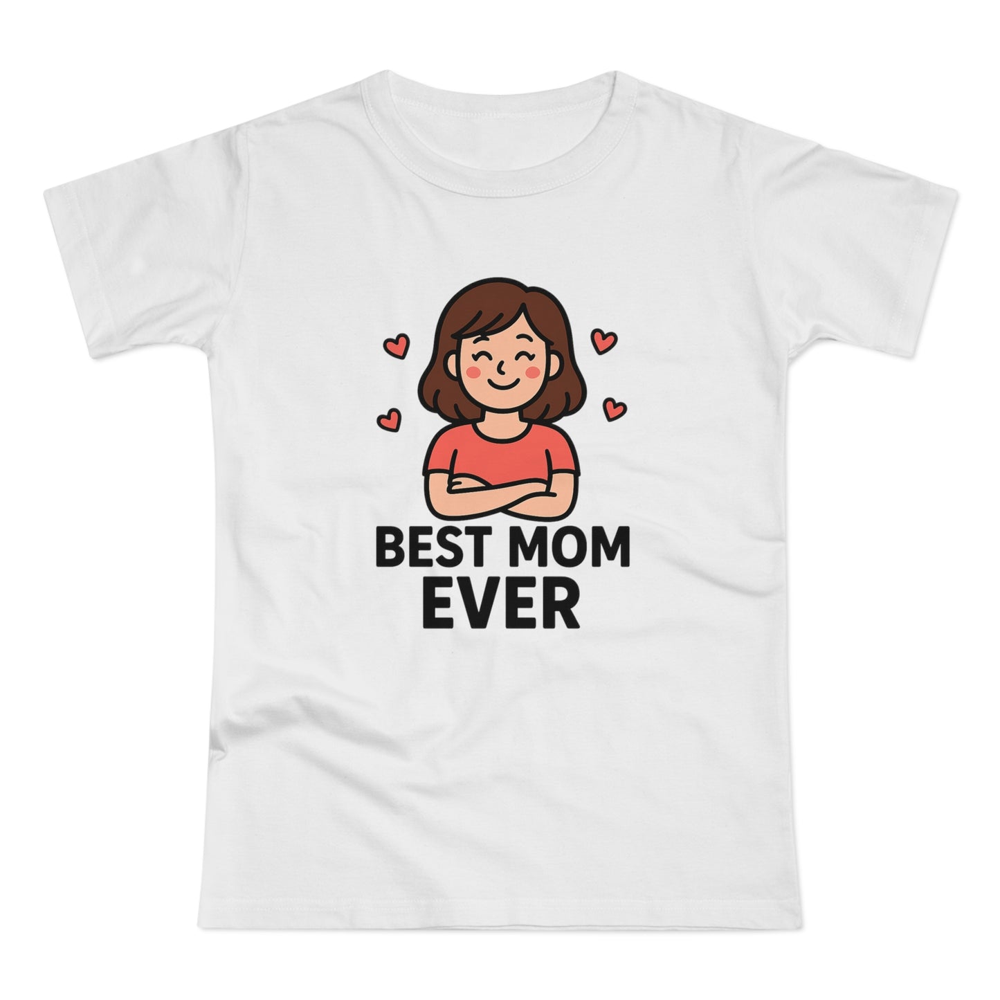 Best Mom Ever T-Shirt, Mother's Day Gift, Women's Casual Tee, Family Reunion Shirt, Cute Mom Apparel, Gift for Her