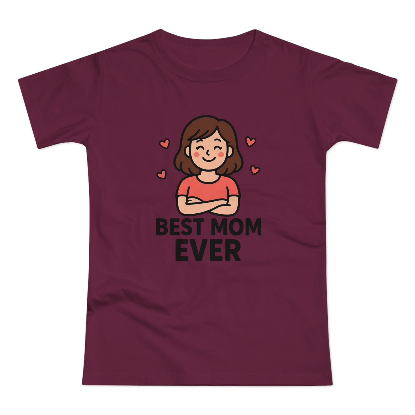 Best Mom Ever T-Shirt, Mother's Day Gift, Women's Casual Tee, Family Reunion Shirt, Cute Mom Apparel, Gift for Her