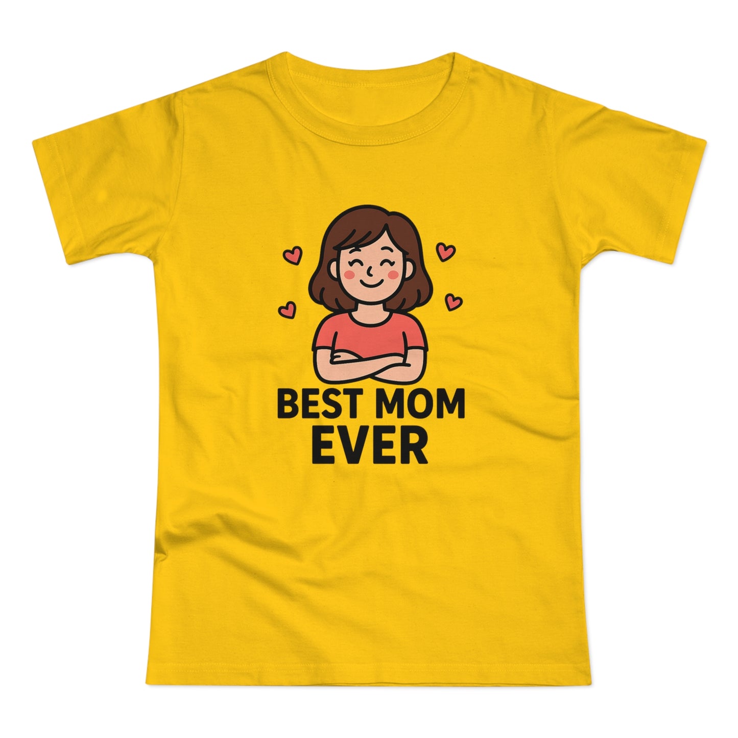 Best Mom Ever T-Shirt, Mother's Day Gift, Women's Casual Tee, Family Reunion Shirt, Cute Mom Apparel, Gift for Her