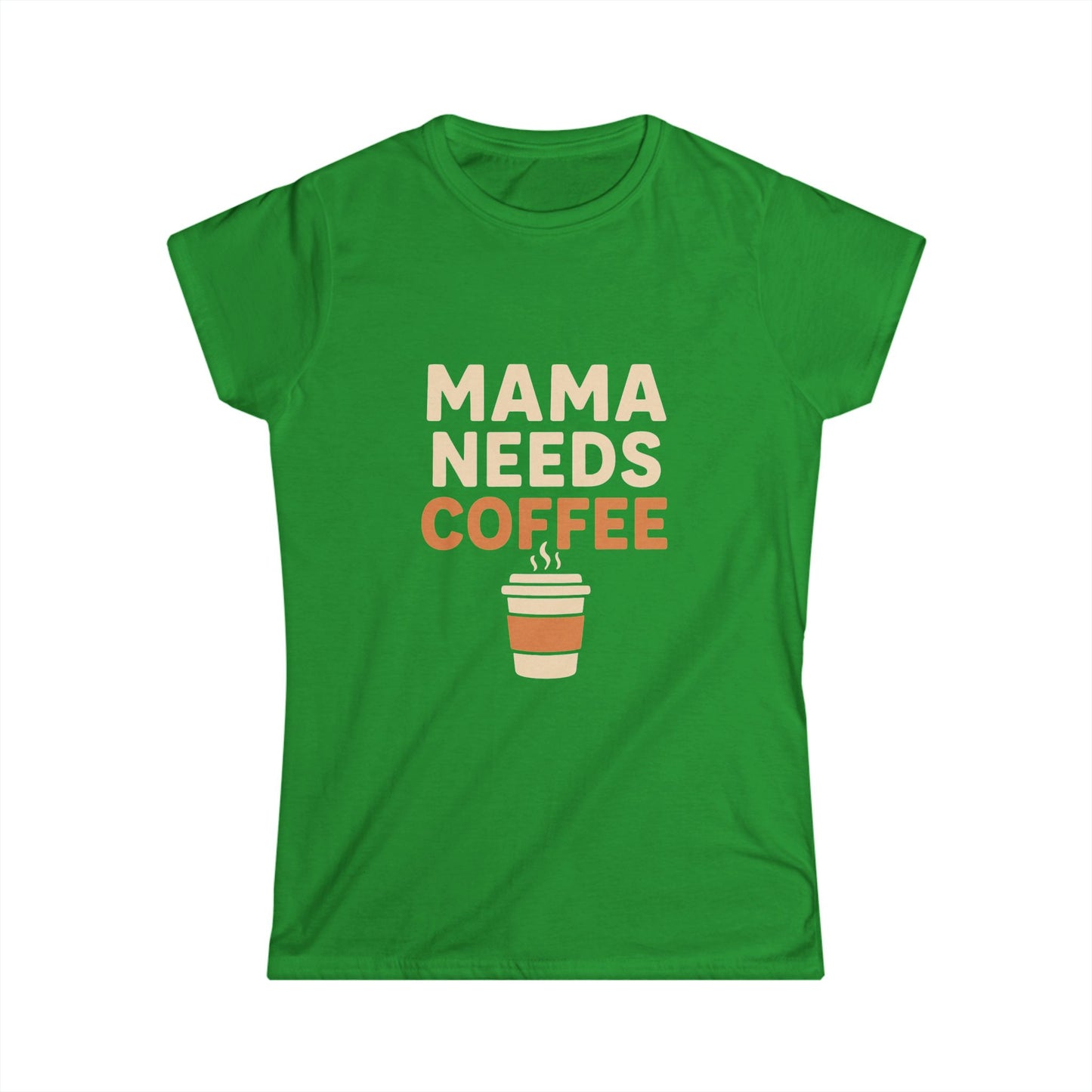 Mama Needs Coffee T‑Shirt