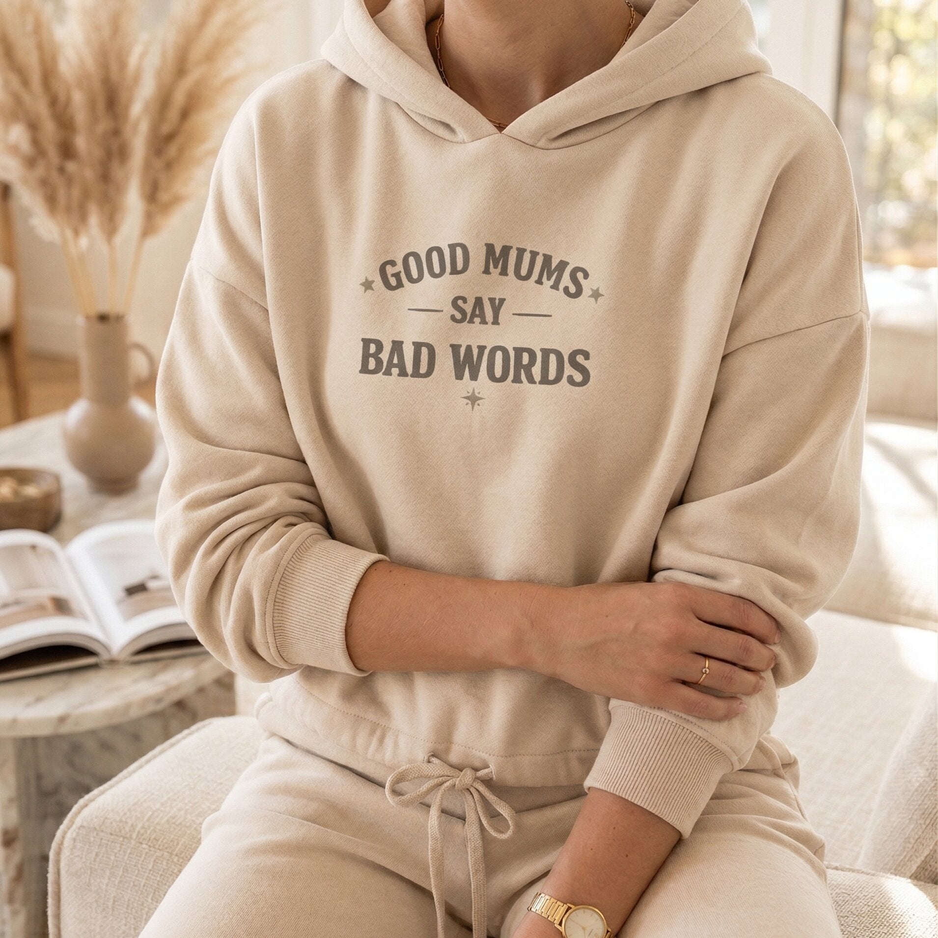 "Good Mums Say Bad Words" Statement Hoodie