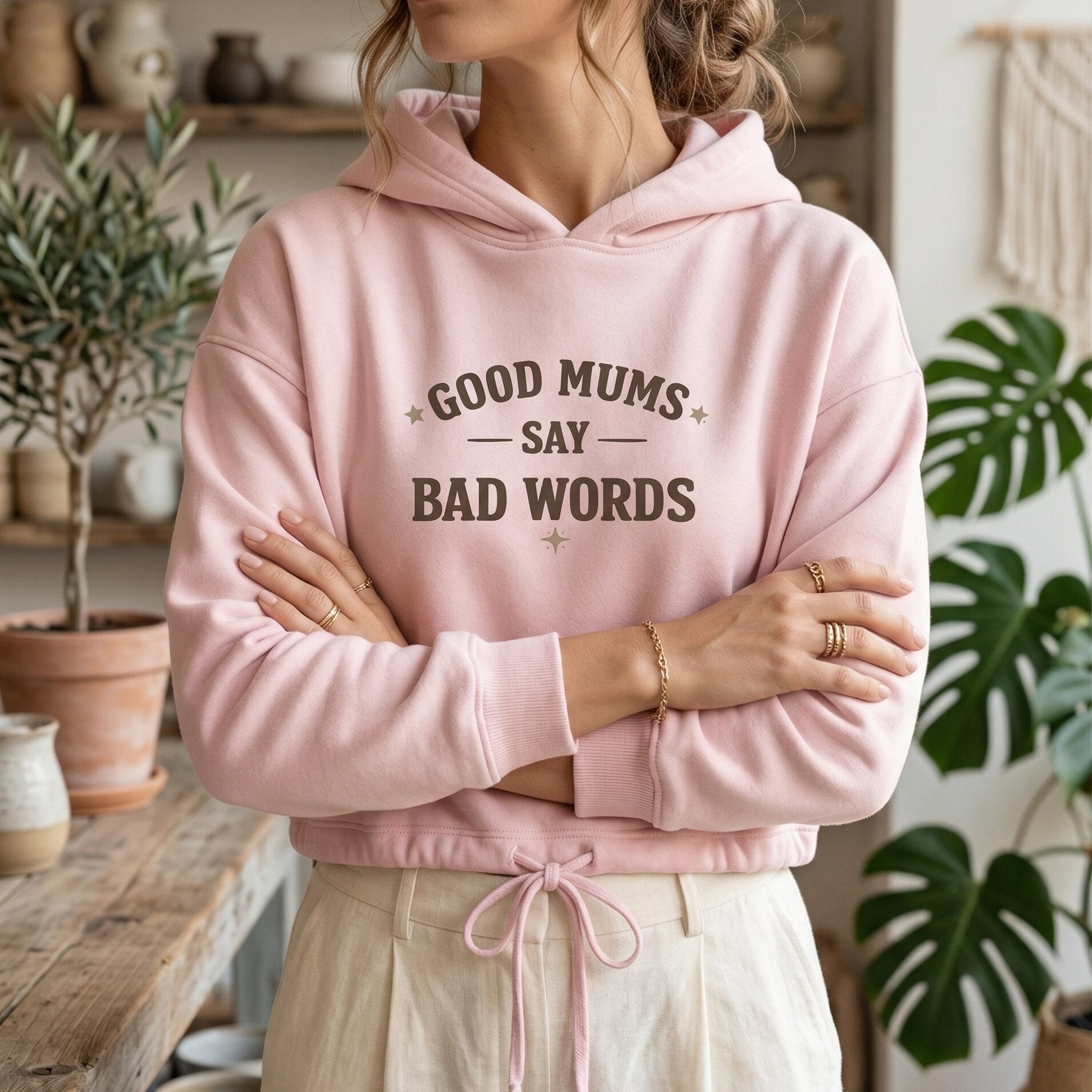 "Good Mums Say Bad Words" Statement Hoodie