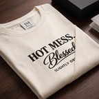 The "Hot Mess. Blessed." Signature Tee